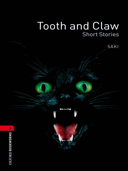 Title details for Tooth and Claw – Short Stories by Saki - Available